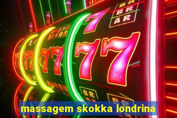 massagem skokka londrina