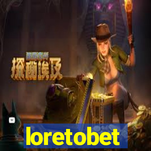 loretobet
