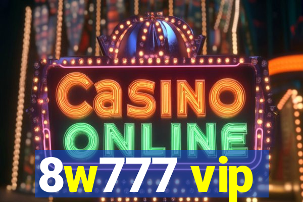 8w777 vip