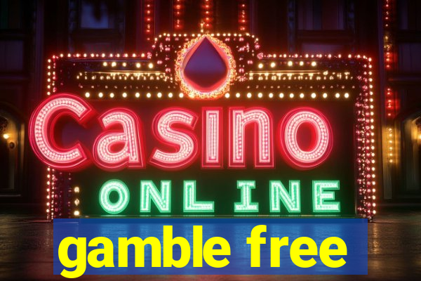 gamble free
