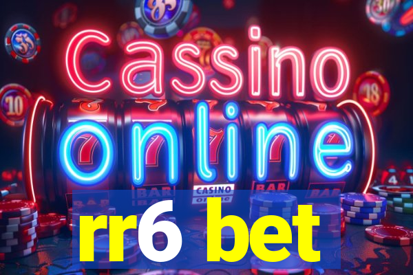 rr6 bet