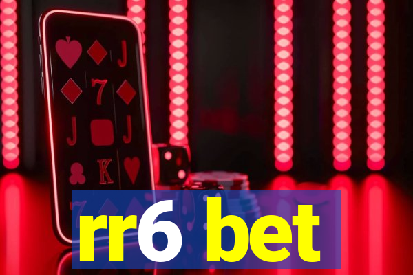 rr6 bet