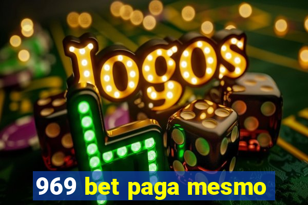969 bet paga mesmo