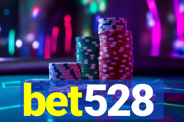 bet528