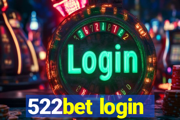 522bet login