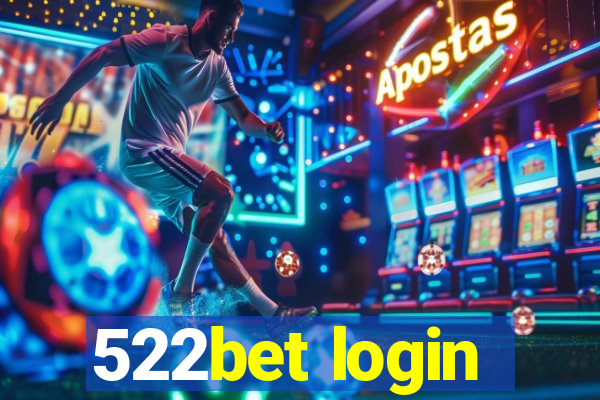522bet login