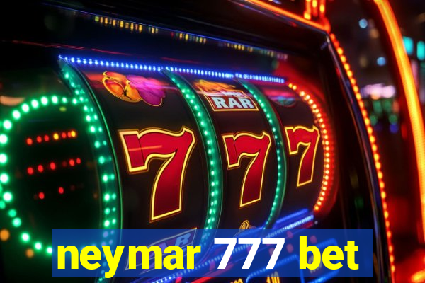 neymar 777 bet