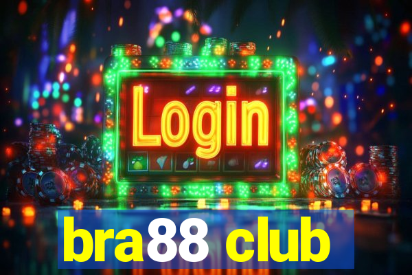 bra88 club