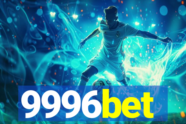 9996bet