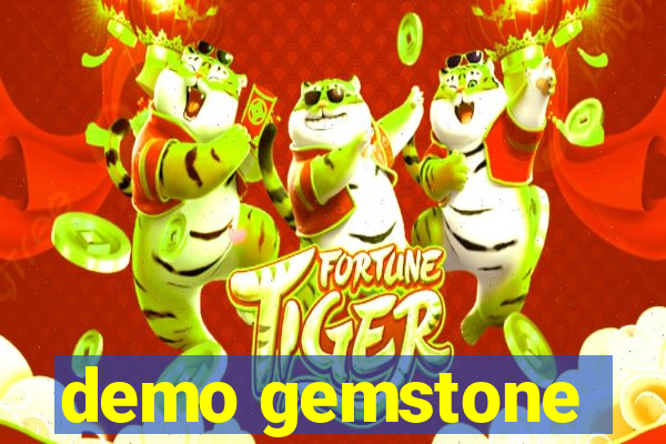 demo gemstone