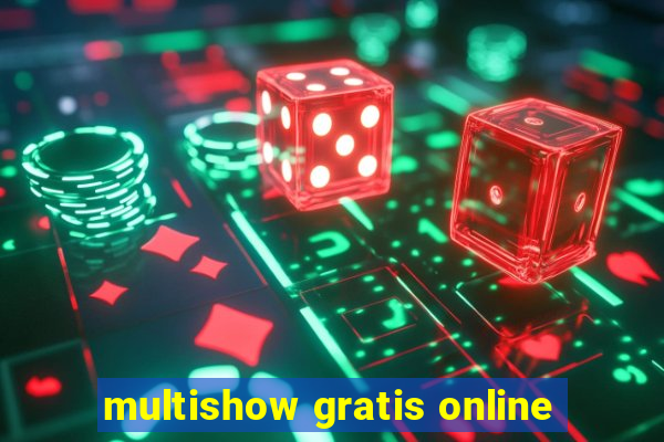 multishow gratis online