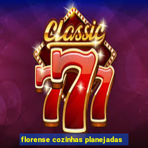 florense cozinhas planejadas