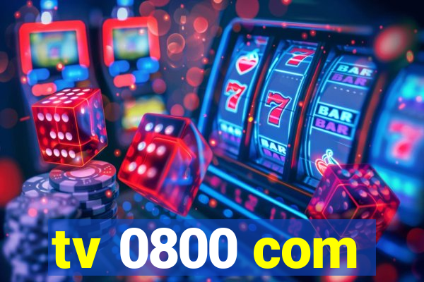 tv 0800 com