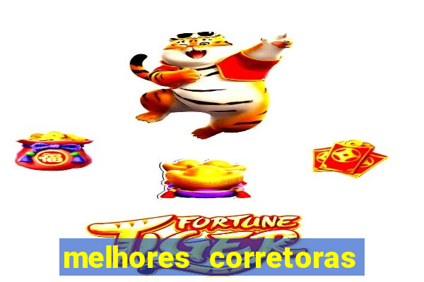 melhores corretoras de valores