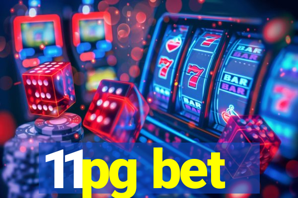 11pg bet