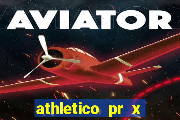 athletico pr x bahia ao vivo