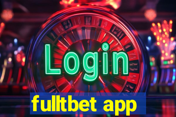 fulltbet app