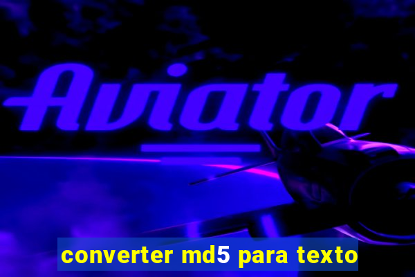 converter md5 para texto