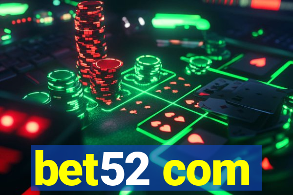 bet52 com