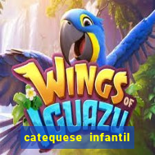 catequese infantil todos os santos