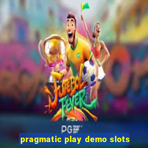 pragmatic play demo slots