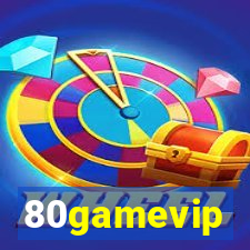 80gamevip