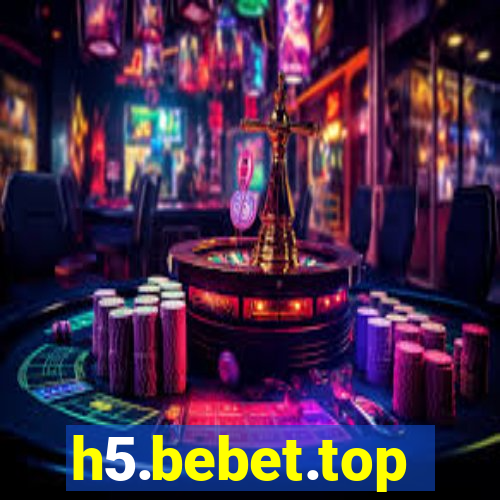 h5.bebet.top
