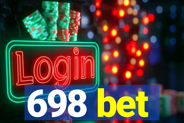 698 bet