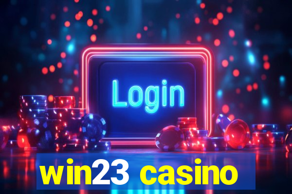 win23 casino
