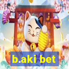 b.aki bet