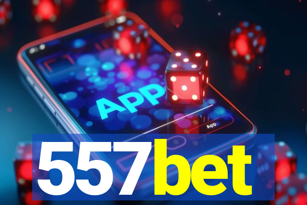 557bet