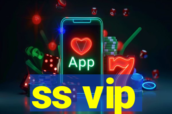 ss vip