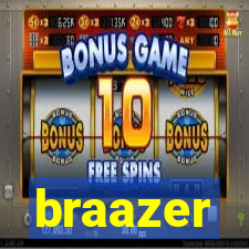 braazer