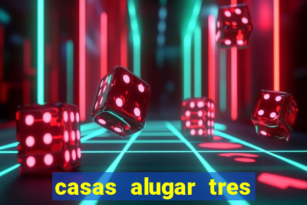 casas alugar tres lagoas ms
