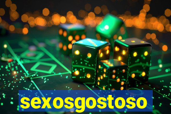 sexosgostoso