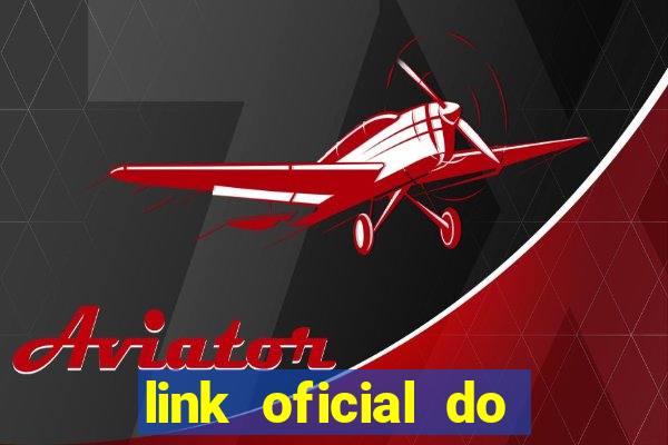 link oficial do jogo do tigre