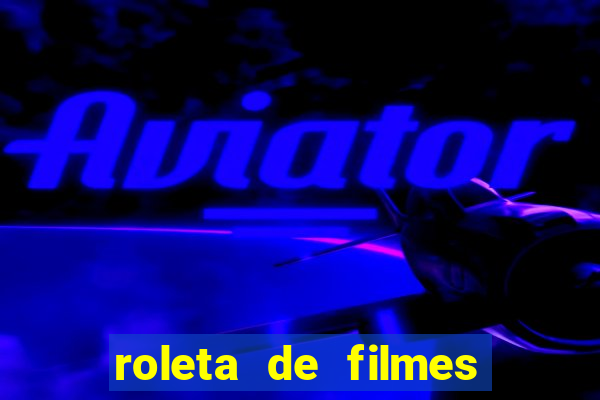 roleta de filmes de terror
