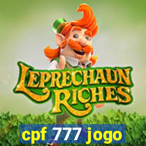 cpf 777 jogo