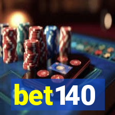 bet140