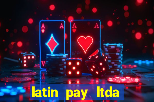 latin pay ltda jogos online