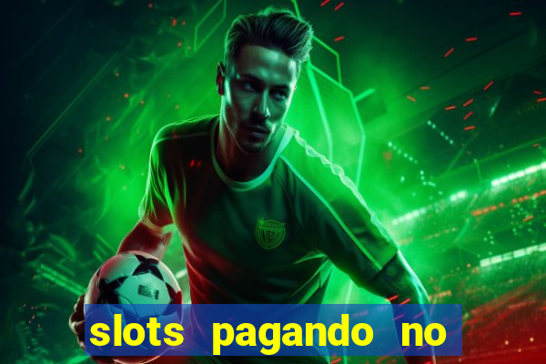 slots pagando no cadastro saque free 2024