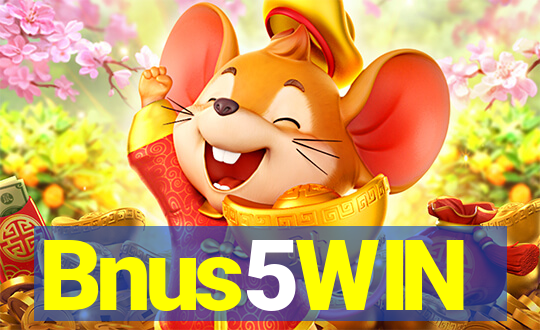 Bnus5WIN