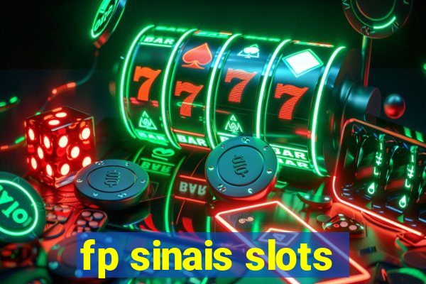 fp sinais slots