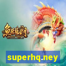 superhq.ney