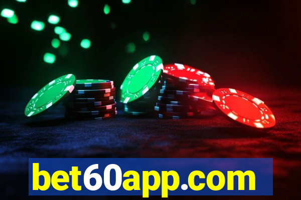 bet60app.com