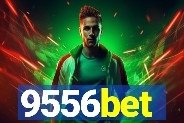 9556bet