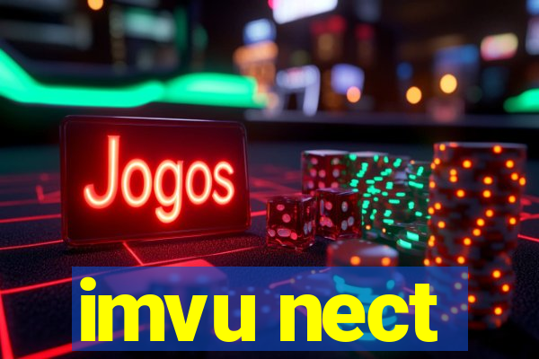 imvu nect