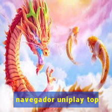 navegador uniplay top