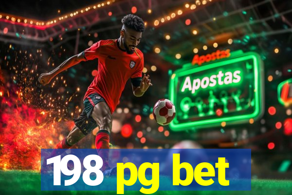 198 pg bet