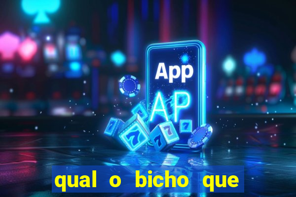 qual o bicho que vai dar hoje